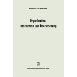 Organisation, Information und Uberwachung