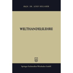 Welthandelslehre: Handelsverkehrslehre mit besonderer Berucksichtigung des Außenhandels