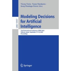 Modeling Decisions for Artificial Intelligence: 22nd International Conference, MDAI 2025, Valencia, Spain, September 15–18, 2025, Proceedings