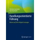 Handlungsorientierte Fuhrung: Motive und Ziele erfolgreich managen
