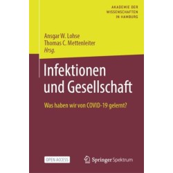 Infektionen und Gesellschaft: Was haben wir von COVID-19 gelernt?