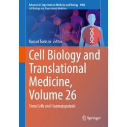 Cell Biology and Translational Medicine, Volume 26: Stem Cells and Haematopoiesis