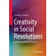 Creativity in Social Revolutions: Bisociative and Cyclical Processes