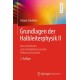 Grundlagen der Halbleiterphysik II: Nanostrukturen und niedrigdimensionale Elektronensysteme