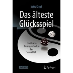 Das alteste Glucksspiel: Eine kurze Naturgeschichte der Sexualitat