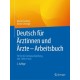 Deutsch fur Arztinnen und Arzte - Arbeitsbuch: Fit fur die Fachsprachprufung, inkl. Online-Kurs