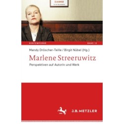Marlene Streeruwitz: Perspektiven auf Autorin und Werk