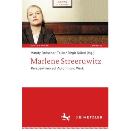 Marlene Streeruwitz: Perspektiven auf Autorin und Werk