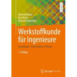 Werkstoffkunde fur Ingenieure: Grundlagen, Anwendung, Prufung