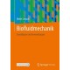 Biofluidmechanik: Grundlagen und Anwendungen