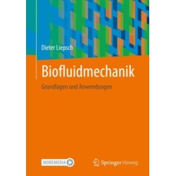 Biofluidmechanik: Grundlagen und Anwendungen
