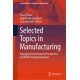 Selected Topics in Manufacturing: Emerging Trends from the Perspective of AITeM's Young Researchers