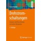 Drehstromschaltungen: Analyse und Berechnung mit vielen Beispielen