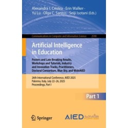 Artificial Intelligence in Education. Posters and Late Breaking Results, Workshops and Tutorials, Industry and Innovation Tracks, Practitioners, Doctoral Consortium, Blue Sky, and WideAIED: 26th International Conference, AIED 2025, Palermo, Italy, July 22