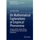 On Mathematical Explanations of Empirical Phenomena: Indispensability, Number Theory, and Mathematical Counterfactual Dependence