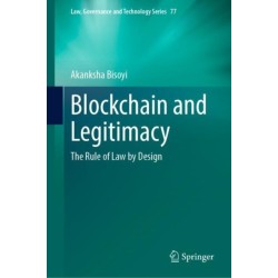 Blockchain and Legitimacy: The Rule of Law by Design