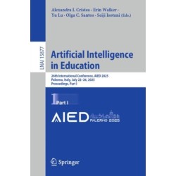 Artificial Intelligence in Education: 26th International Conference, AIED 2025, Palermo, Italy, July 22–26, 2025, Proceedings, Part I