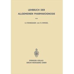 Lehrbuch der Allgemeinen Pharmakognosie