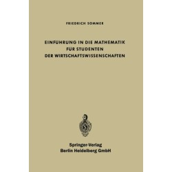 Einfuhrung in die Mathematik fur Studenten der Wirtschaftswissenschaften