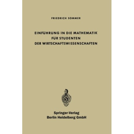 Einfuhrung in die Mathematik fur Studenten der Wirtschaftswissenschaften