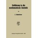 Einfuhrung in die Mathematische Statistik