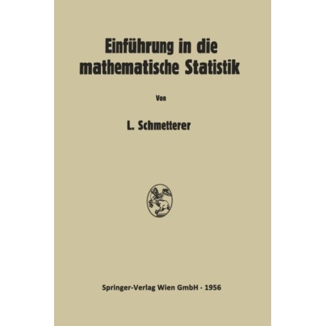 Einfuhrung in die Mathematische Statistik