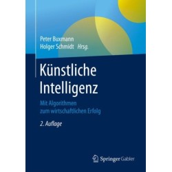 Kunstliche Intelligenz: Mit Algorithmen zum wirtschaftlichen Erfolg