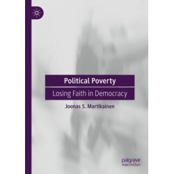 Political Poverty: Losing Faith in Democracy