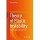Theory of Plastic Instability: Selected Works of Henryk Petryk
