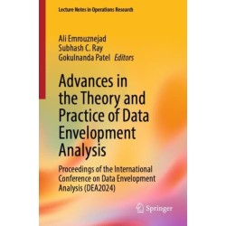 Advances in the Theory and Practice of Data Envelopment Analysis: Proceedings of the International Conference on Data Envelopment Analysis (DEA2024)