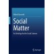 Social Matter: An Ontology for the Social Sciences