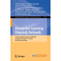 Immersive Learning Research Network: 11th International Conference, iLRN 2025, Chicago, IL, USA, June 15–19, 2025, Revised Selected Papers