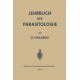 Lehrbuch der Parasitologie: Unter Besonderer Berucksichtigung der Parasiten des Menschen