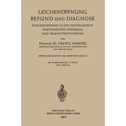 Leichenoffnung Befund und Diagnose: Eine Einfuhrung in den Pathologisch-anatomischen Seziersaal und Demonstrationskurs