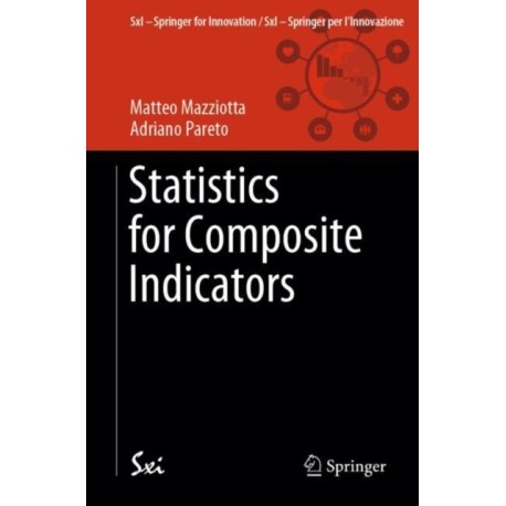 Statistics for Composite Indicators