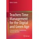 Teachers Time Management for the Digital and Green Age: A Practical Guide to Transforming European Education