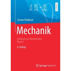 Mechanik: Lehrbuch zur Theoretischen Physik I