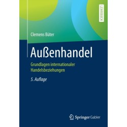 Außenhandel: Grundlagen internationaler Handelsbeziehungen