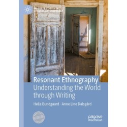 Resonant Ethnography: Understanding the World through Writing