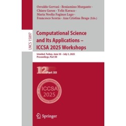 Computational Science and Its Applications – ICCSA 2025 Workshops: Istanbul, Turkey, June 30 – July 3, 2025, Proceedings, Part XII