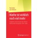 Mathe ist wirklich noch viel mehr: Aufgaben und Losungen der Further Mathematik-Olympiade 1999–2006