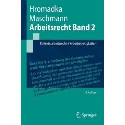 Arbeitsrecht Band 2: Kollektivarbeitsrecht + Arbeitsstreitigkeiten