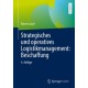 Strategisches und operatives Logistikmanagement: Beschaffung
