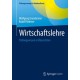Wirtschaftslehre: Prufungswissen in Ubersichten