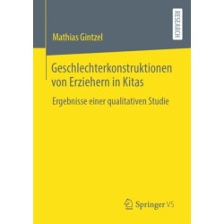 Geschlechterkonstruktionen von Erziehern in Kitas: Ergebnisse einer qualitativen Studie