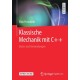 Klassische Mechanik mit C++: Basics und Anwendungen