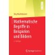 Mathematische Begriffe in Beispielen und Bildern