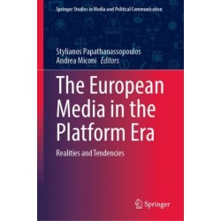The European Media in the Platform Era: Realities and Tendencies