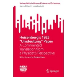 Heisenberg's 1925 "Umdeutung" Paper: A Commented Translation from a Physicist's Perspective