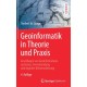 Geoinformatik in Theorie und Praxis: Grundlagen von Geoinformationssystemen, Fernerkundung und digitaler Bildverarbeitung